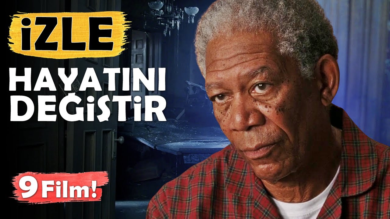Hayatını Değiştirme ETKİLİ 9 FİLM!