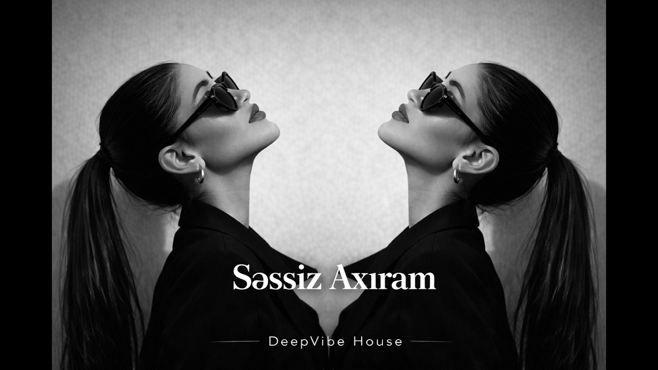 Səssiz İtərəm - 🎧  Melancholic Emotional EDM Deep House (Azeri Bass Remix) | Deep Night Drive Music