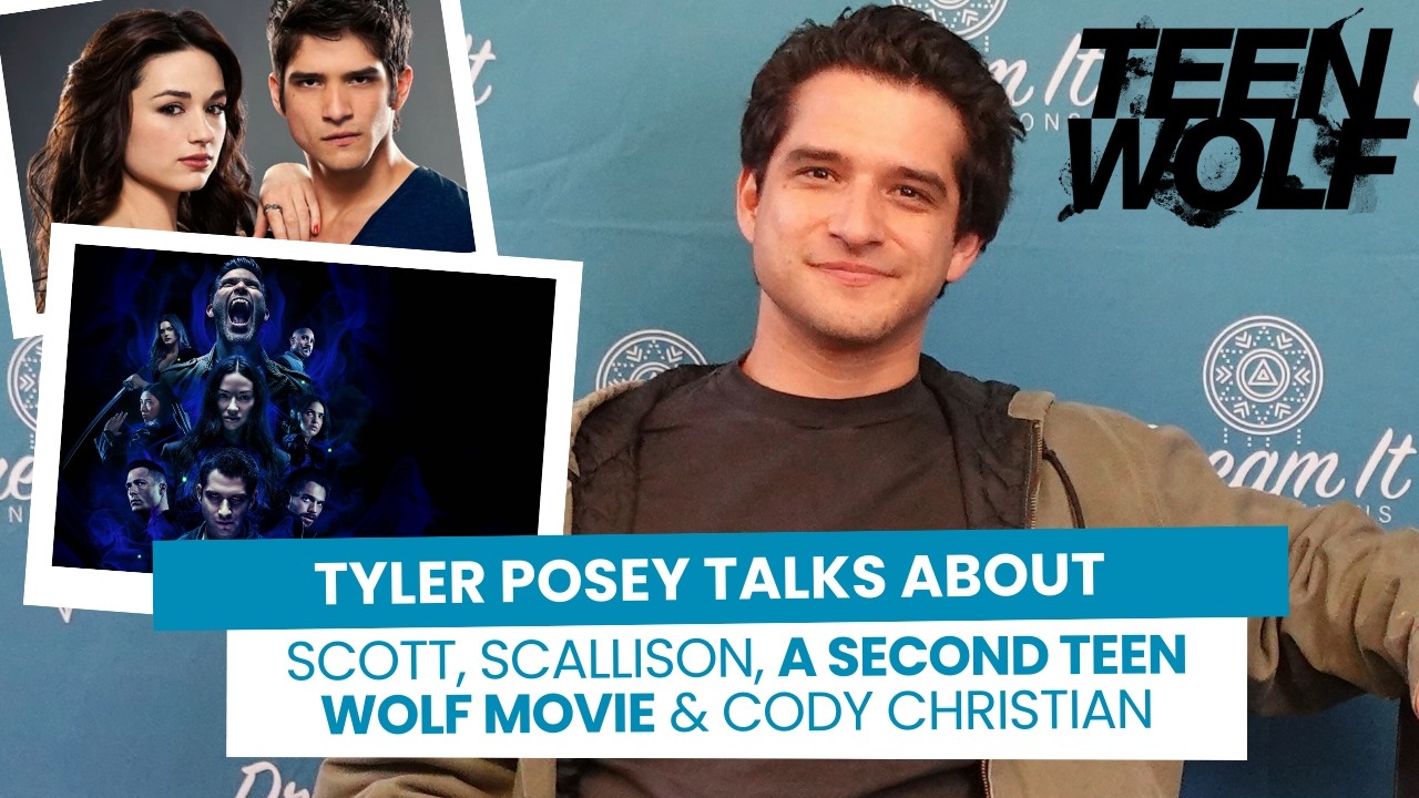 Tyler Posey talks about Scott, Scallison, a second Teen Wolf movie & Cody Christian