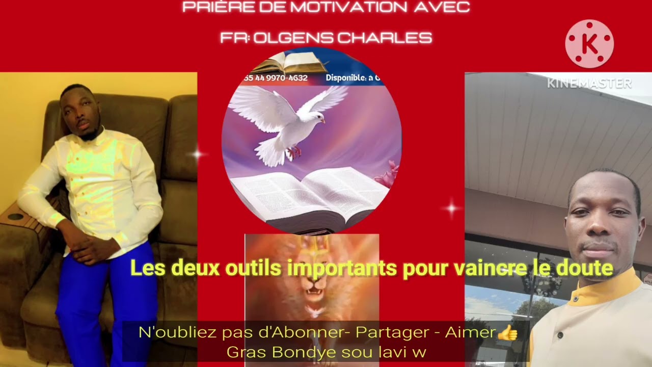 LES DEUX OUTILS IMPORTANT,POUR VAINCRE LE DOUTE # 2