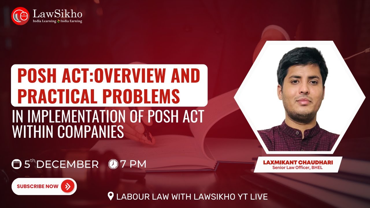POSH Act: Overview and Practical problems in Implementation of POSH Act within Companies