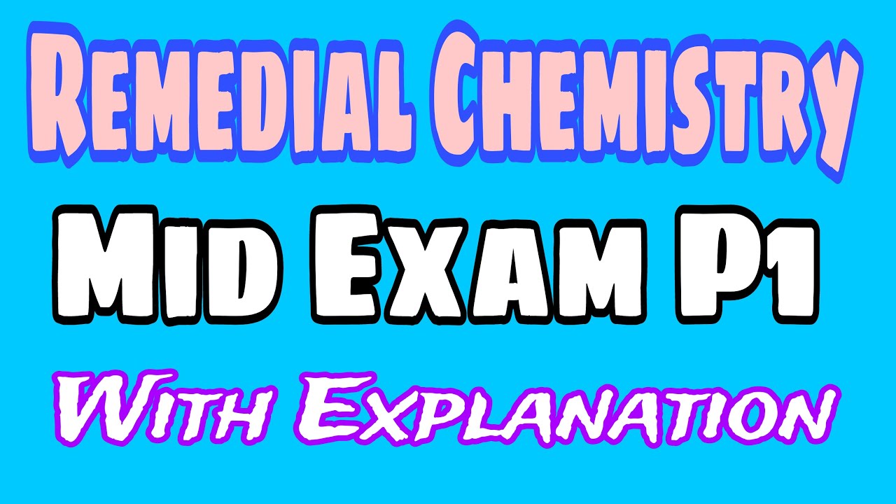 🔴Chemistry Mid Exam for Remedial students part 1