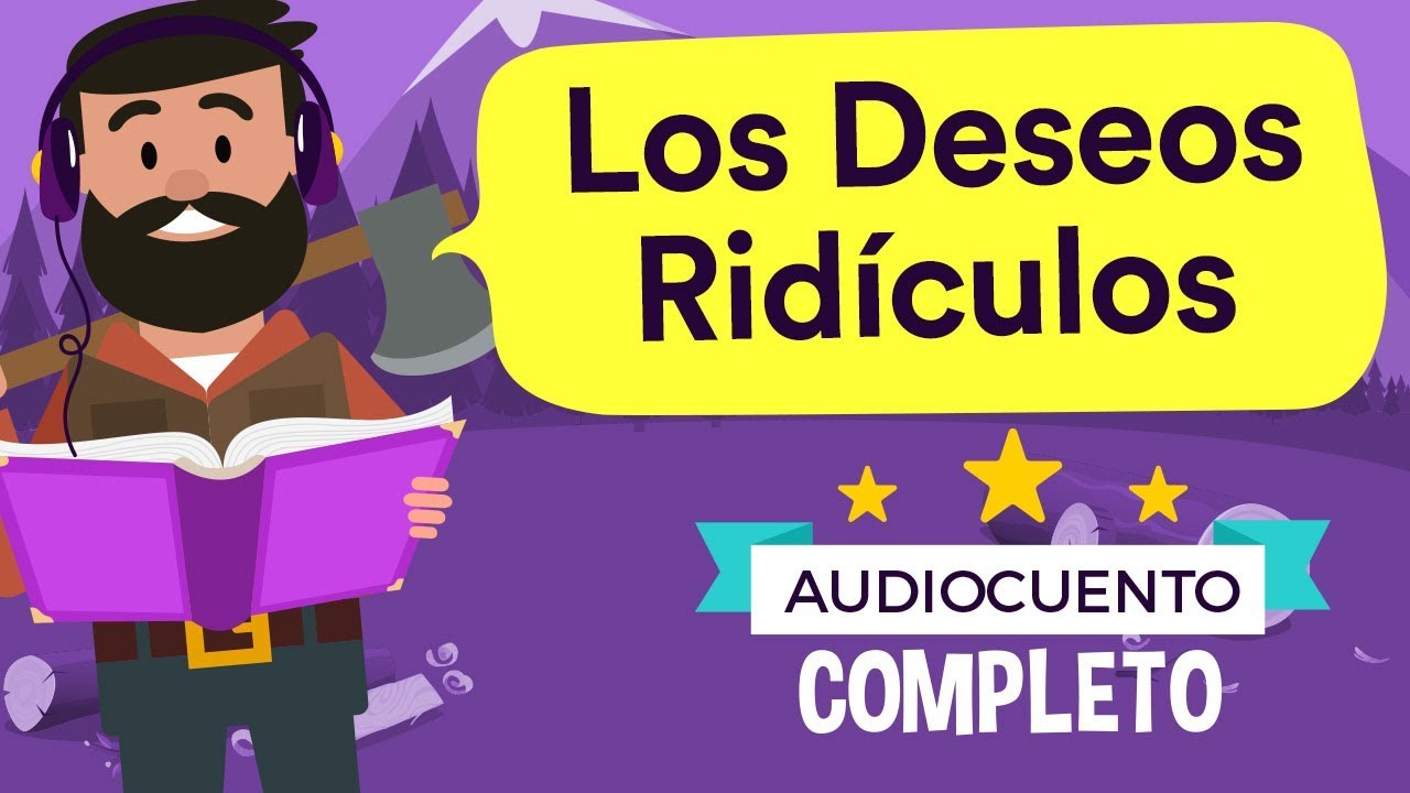 🎋 LOS DESEOS RIDÍCULOS 🎋 - Audiocuentos Infantiles | Había Una Vez