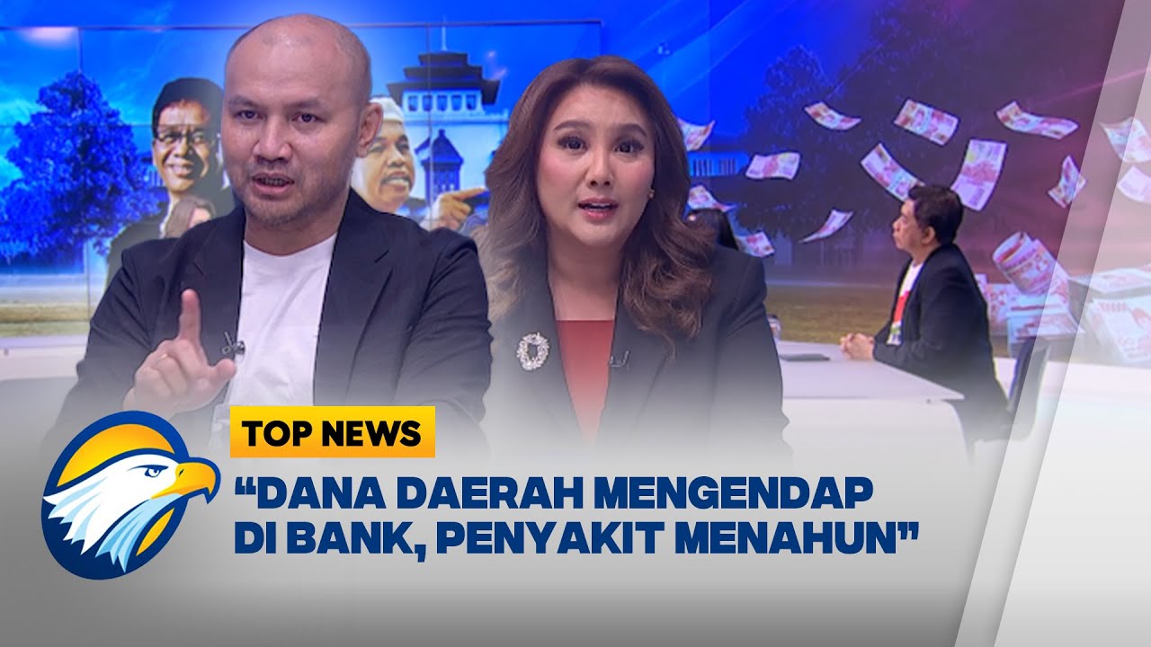 TOP ISSUE - Dana Daerah 'Tidur' di Bank jadi Penyakit Menahun?