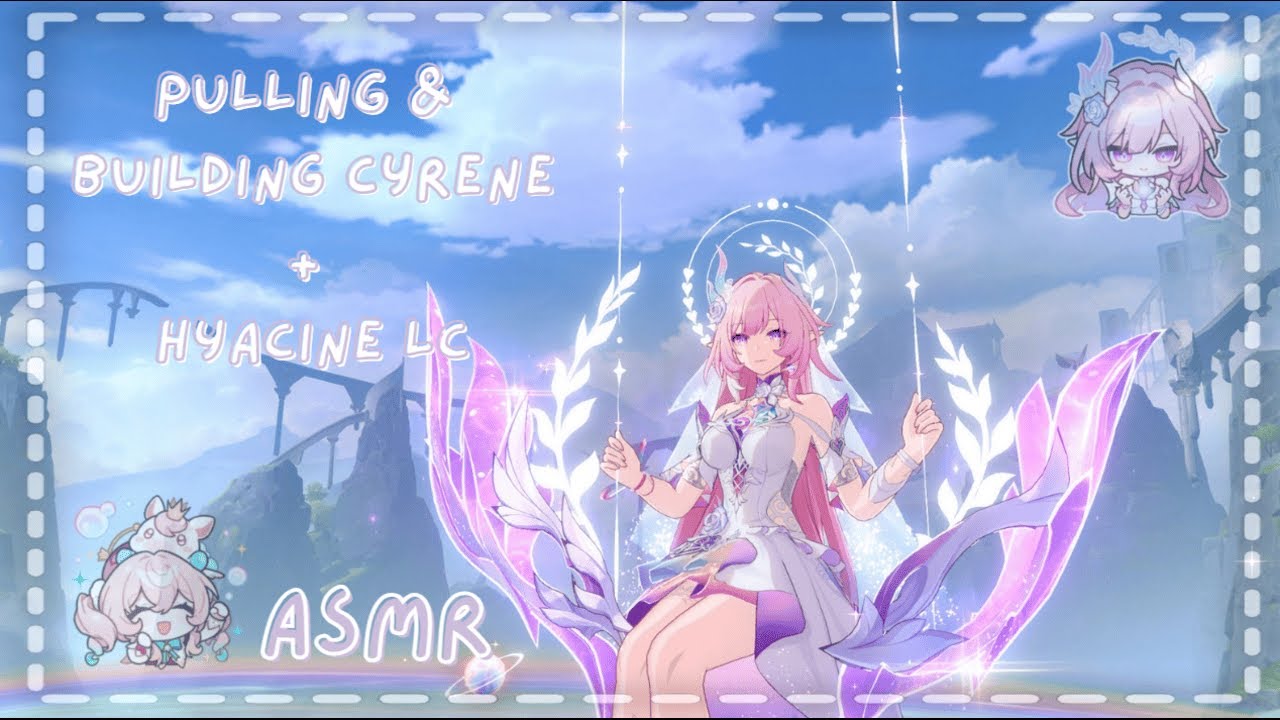 honkai star rail asmr ♡ pulling + building cyrene & hyacine lightcone ˖🦄🌈⊹ ࣪ ˖ whispers & keyboard ♡