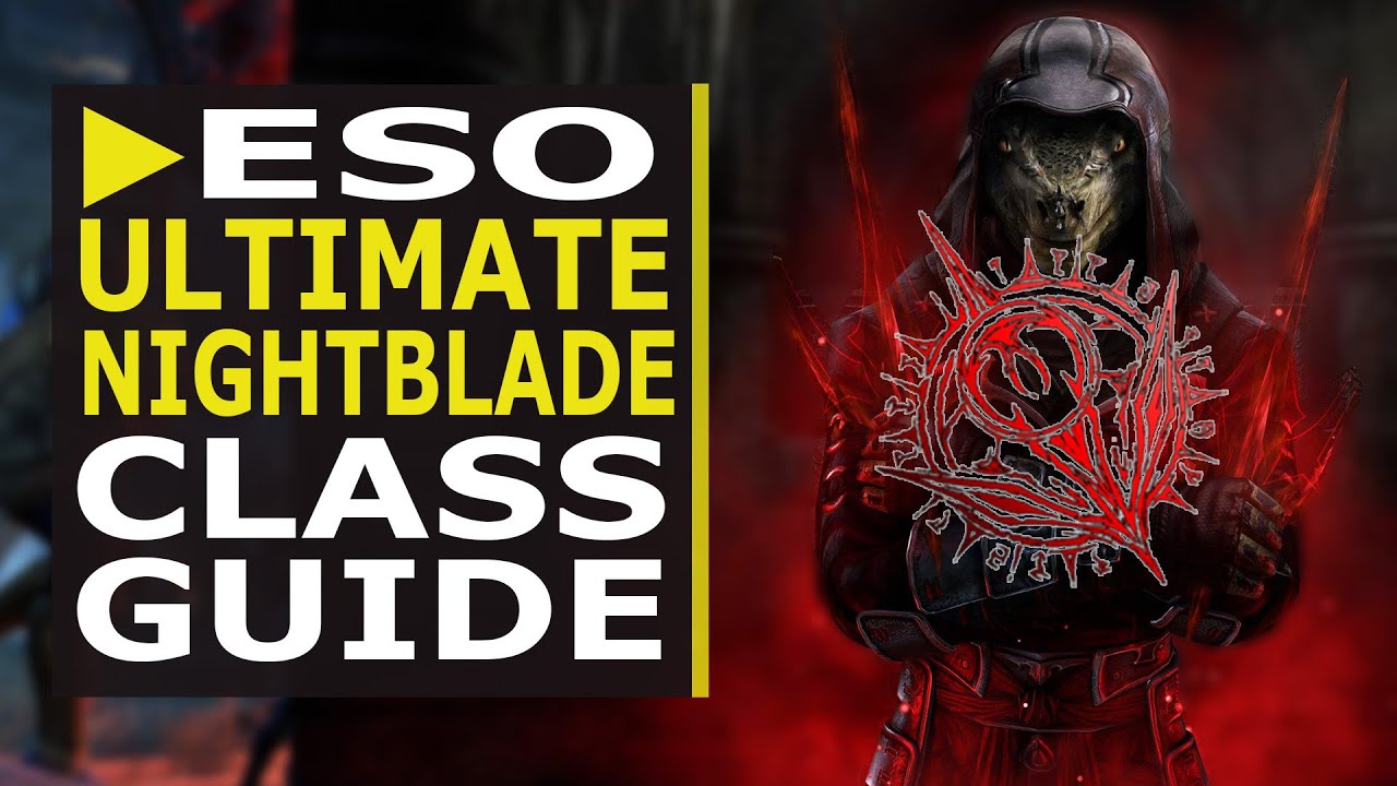 ESO Ultimate Nightblade Class Guide (2021) Beginner Builds & Complete Overview