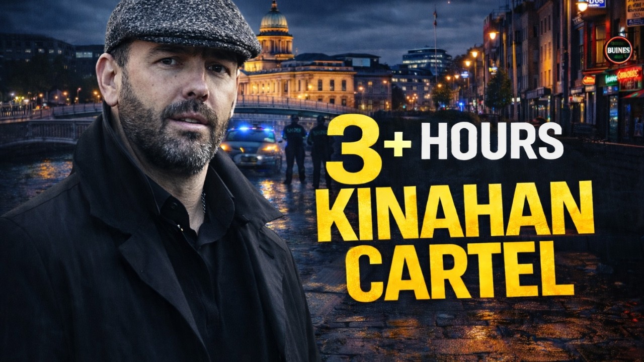 3+ HOURS OF THE KINAHAN CARTEL 🇮🇪 PART 1
