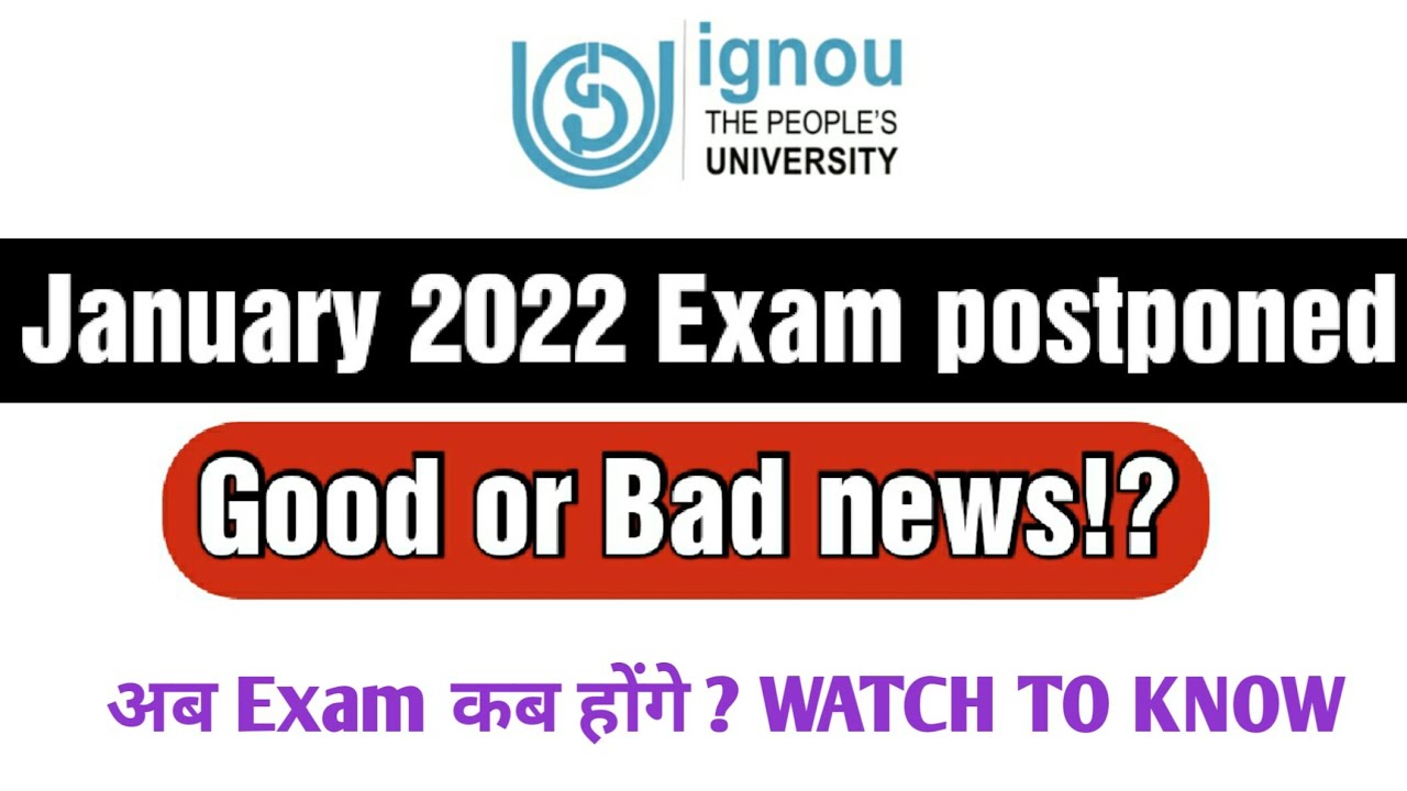 Ignou January 2022 exam postponed || Ignou exam update