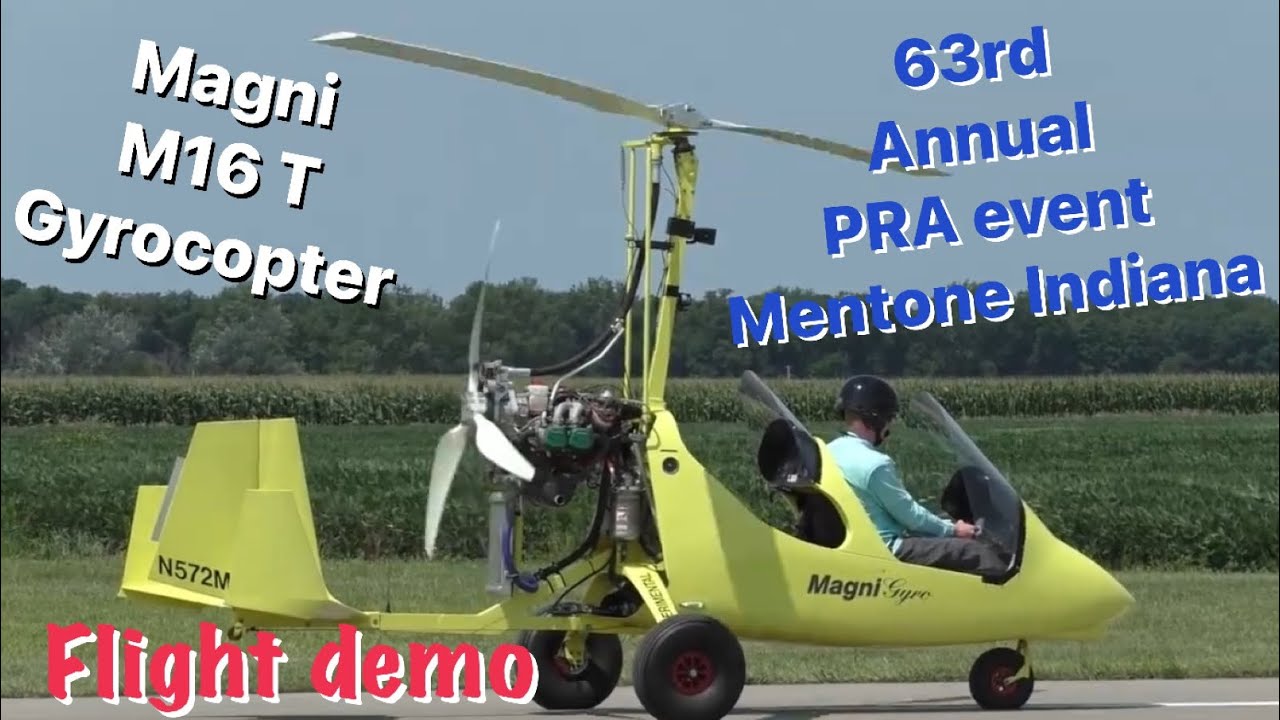 Magni M16 T Gyrocopter Flight demonstration | Mentone Indiana PRA 63rd Annual rotorcraft event C92