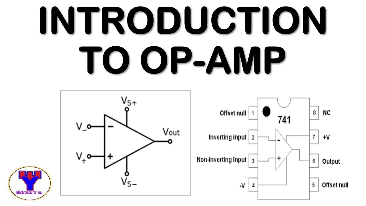 Introduction to Operational Amplifier (OP-AMP) | tutorial|lecture | Basics of OPAMP