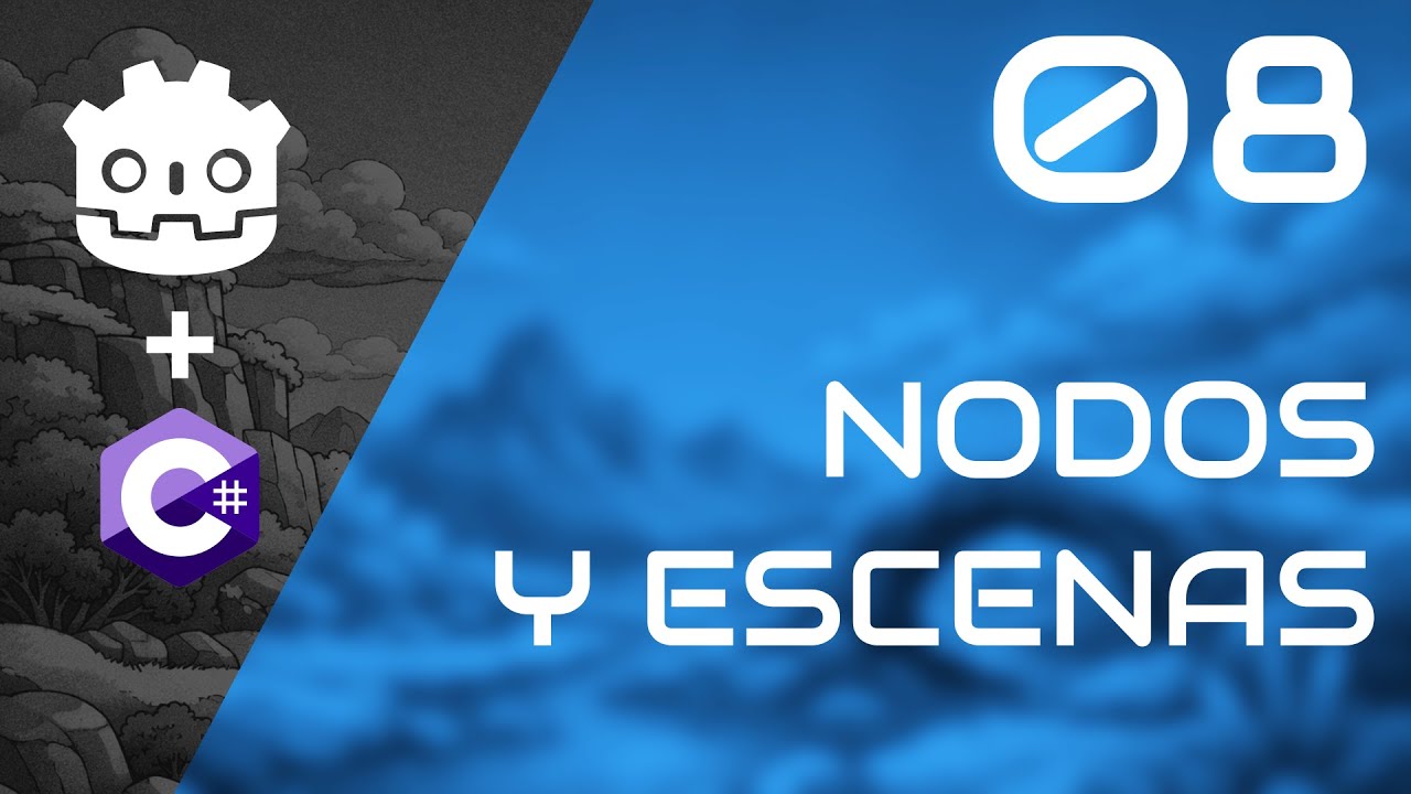 Nodos y escenas - Lección 08 - Curso de programación de videojuegos en Godot C#
