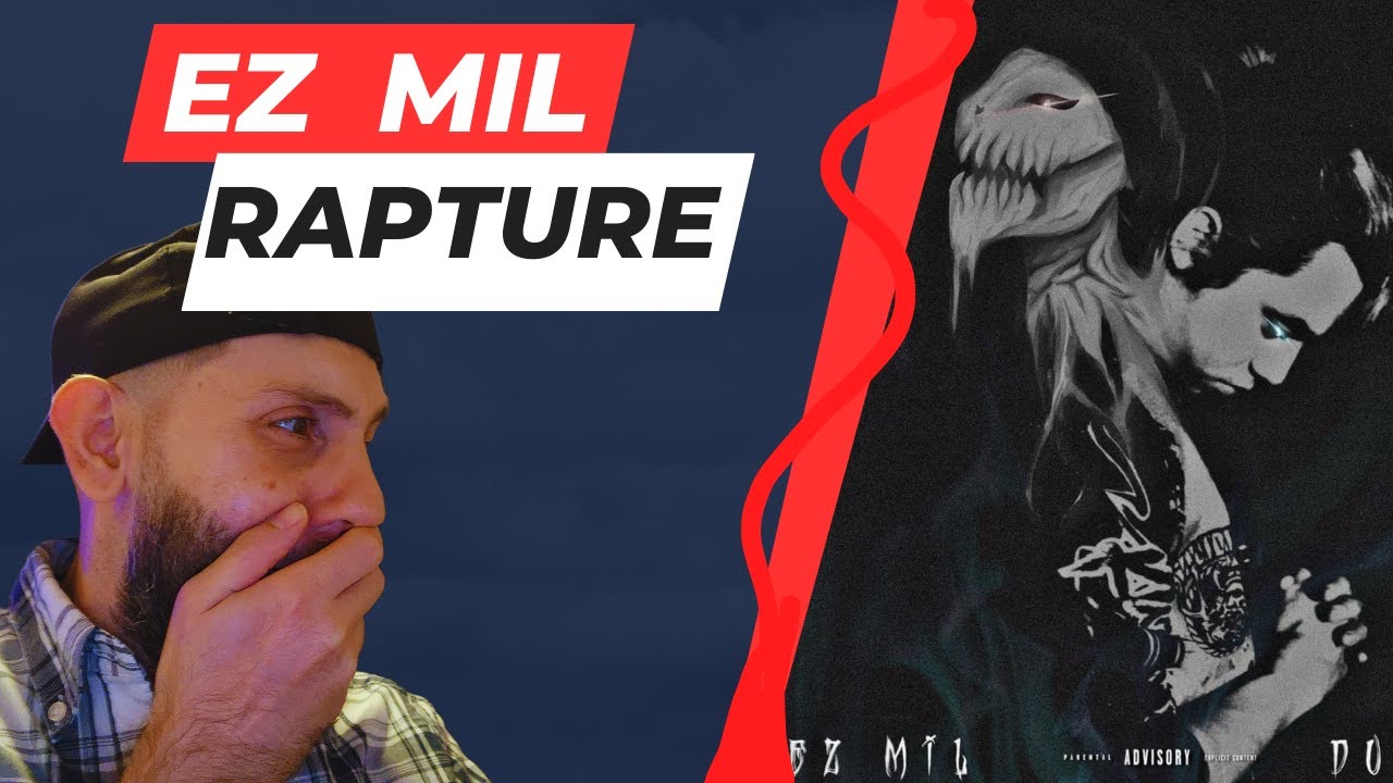 WAS I JUST IN HELL?! | Ez Mil - RAPTURE | (FIRST TIME REACTION)
