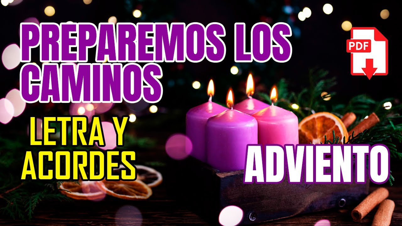 PREPAREMOS LOS CAMINOS | CANTO DE ENTRADA | ADVIENTO | COROS CATÓLICOS