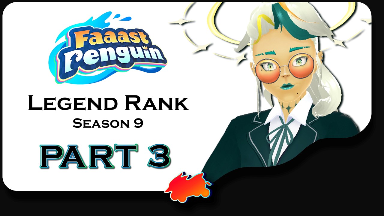 LEGEND RANK Season 9 (pt 3) 《Cygnus Live: Faaast Penguin》