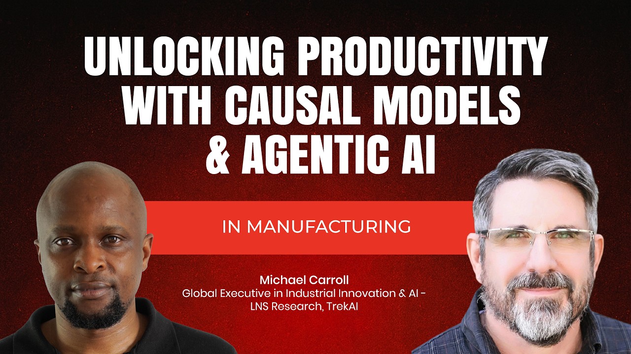 Unlocking Productivity in Manufacturing With Casual Models and Agentic AI