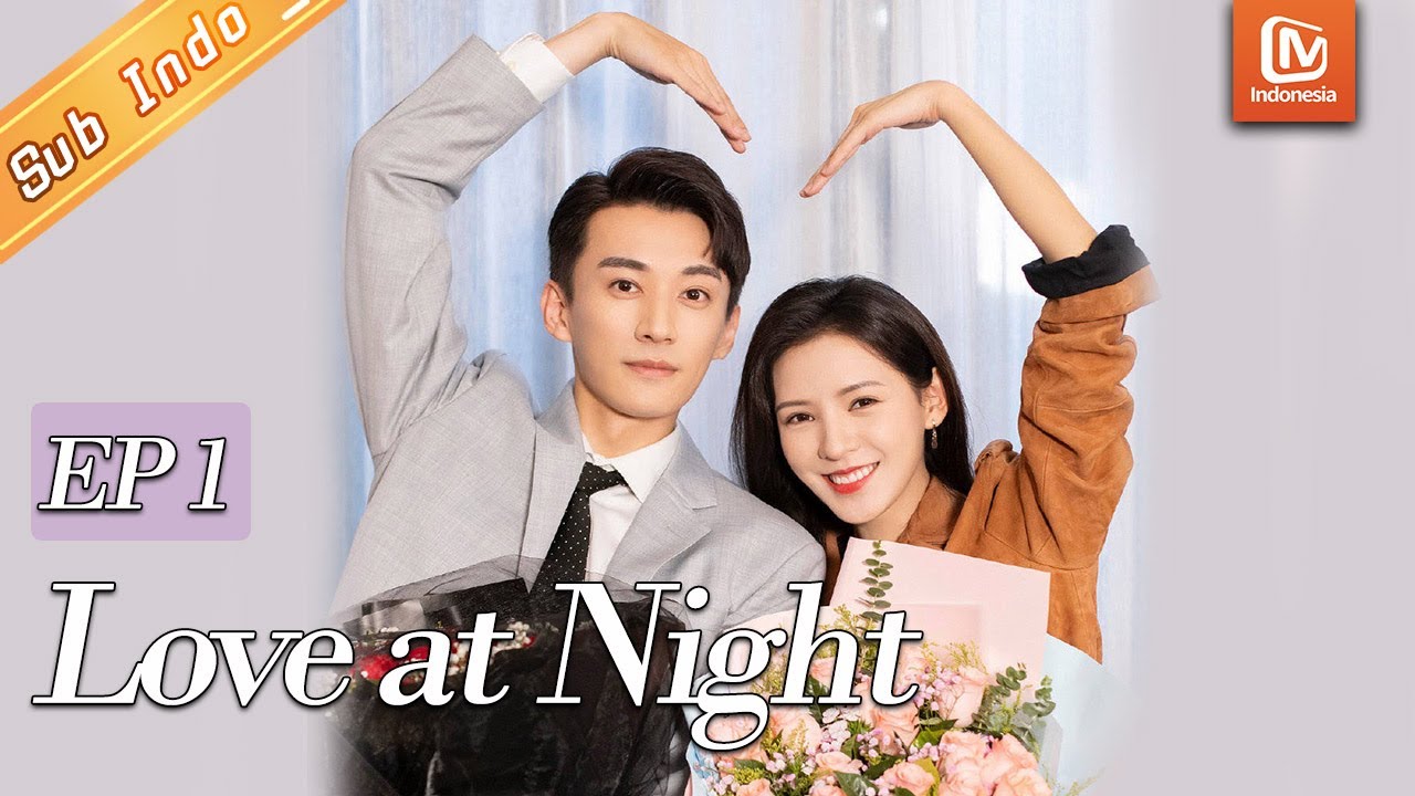 Love At Night【INDO SUB】Wanita Pekerja Keras Mendapatkan Masalah Besar | EP1 | MangoTV Indonesia