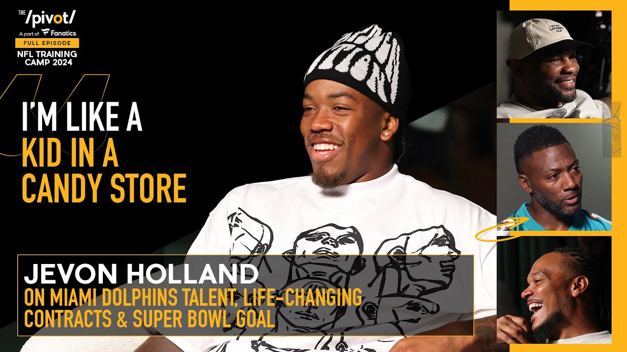Jevon Holland: It’s Super Bowl or Bust for Miami Dolphins, Tua, Tyreek & big contracts | The Pivot