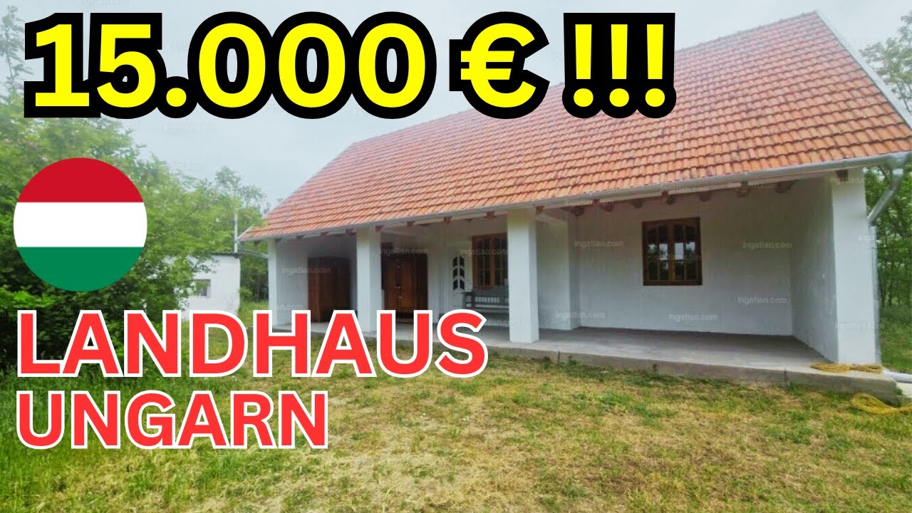 15 000 € – TRAUM LANDHAUS  IN UNGARN  mit 2 000  Quadratmetern Grundstück!   Zuschauer Erfahrungsber