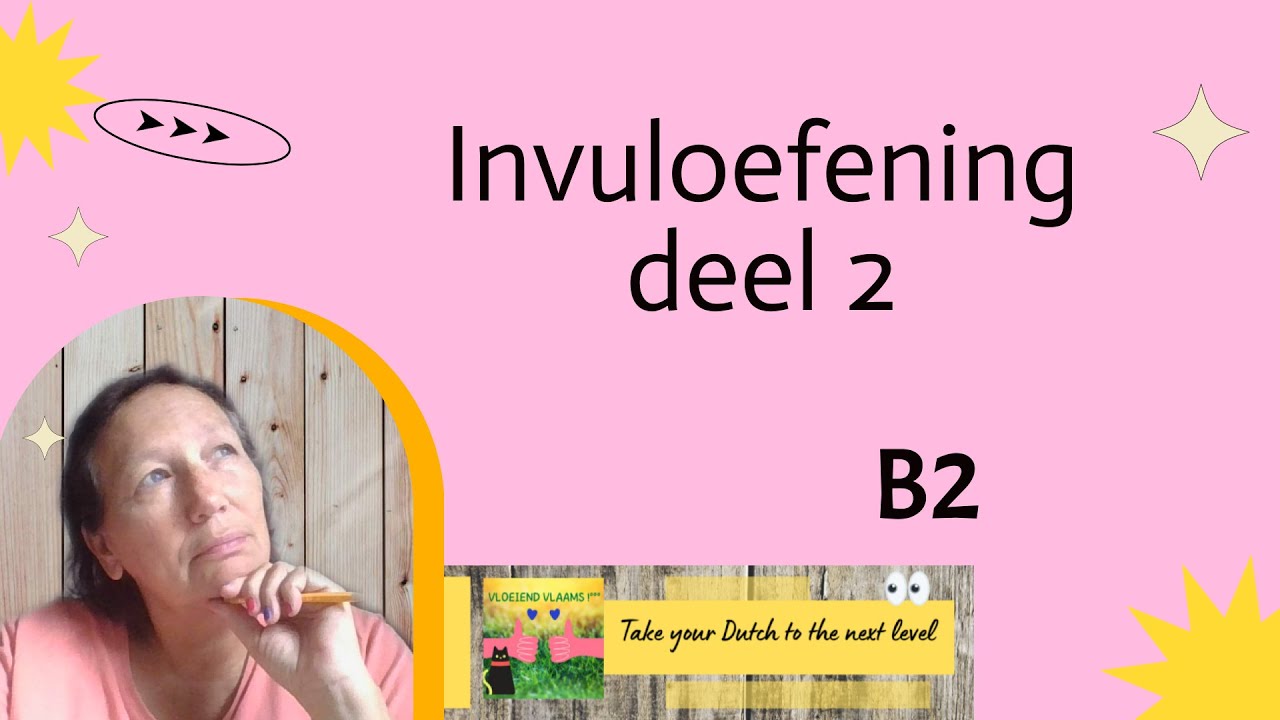 Invuloefening B2 (deel 2)