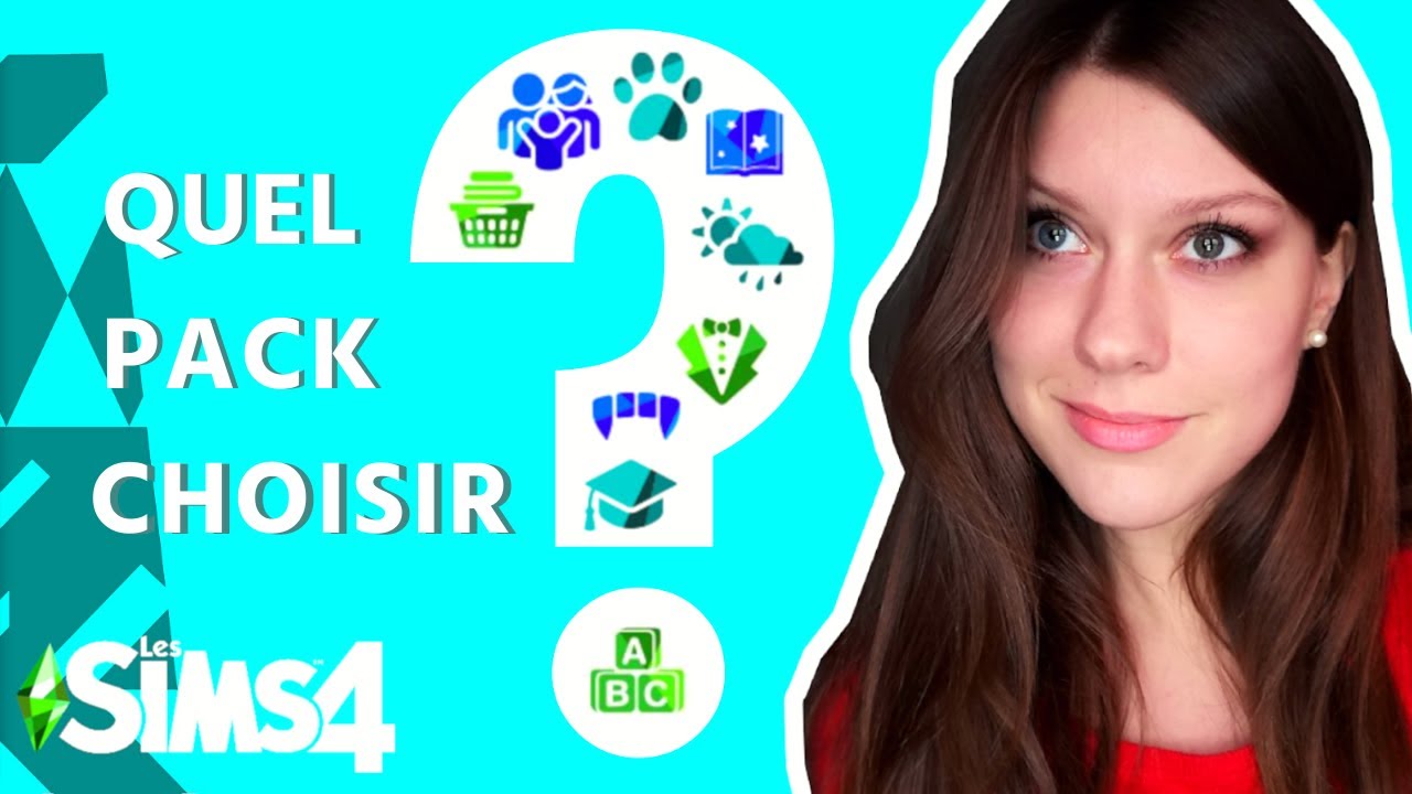 QUEL PACK  CHOISIR ? On juge TOUT - SIMS 4