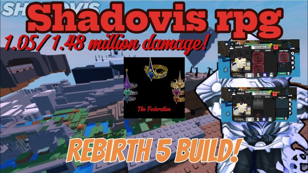 The best rebirth 5 build in Shadovis rpg!