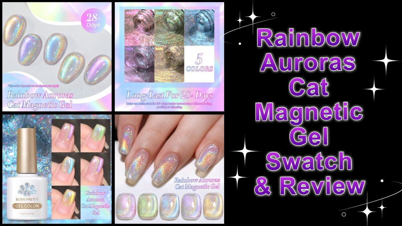 Born Pretty - Rainbow Aurora Magnetic Gel Swatch & Review || 22% Discount Code MMX20
