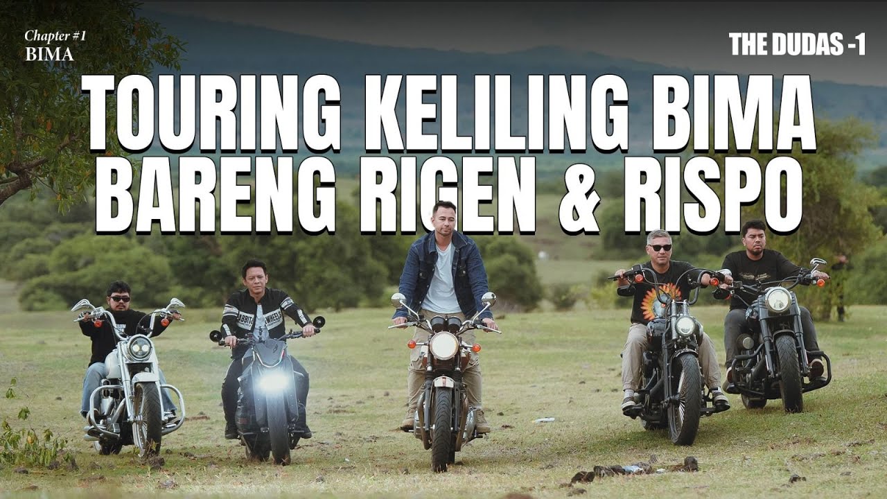 THE DUDA’S -1: BERASA RIDING DI LUAR NEGERI!! GA CUMA TOURING, RIGEN JUGA NGAJARIN ADU KEPALA?