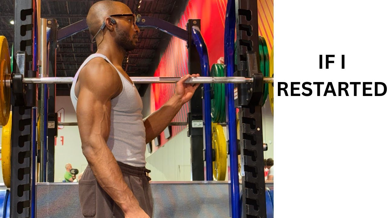 If I Restarted Lifting Today After 10 Years of Consistency