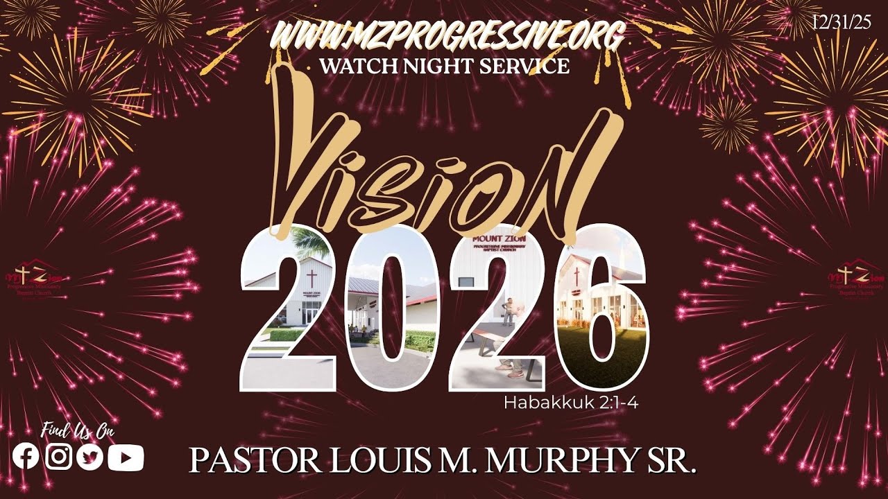 12.31.25 Watch Night NYE Celebration with Pastor Louis M. Murphy Sr.