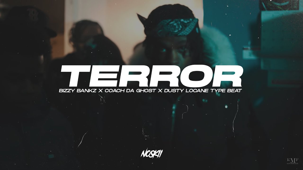 [FREE] BIZZY BANKS X COACH DA GHOST X DUSTY LOCANE TYPE BEAT - NY/UK DRILL TYPE BEAT 2021 - 'TERROR'