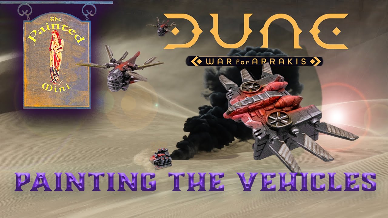 The Painted Mini: Season 3 - Dune War for Arrakis