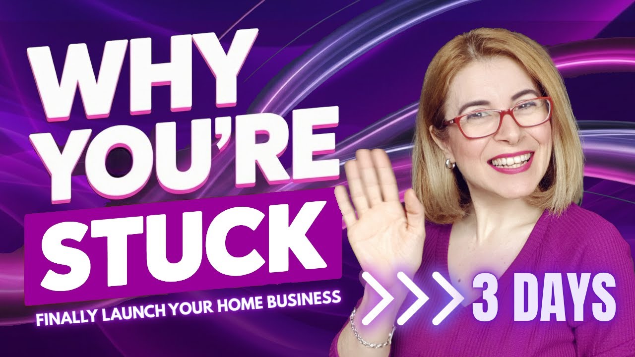 Why Most Busy Women Stay Stuck And How to Finally Launch Your Home Business