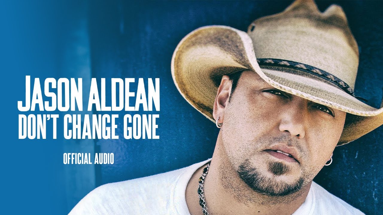 Jason Aldean - Don't Change Gone (Audio)