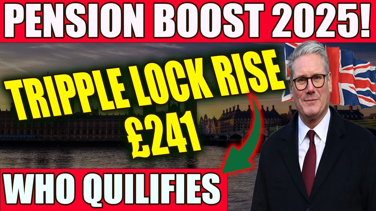 New &pound;241 Weekly State Pension in 2025: Triple Lock Increase & Who Qualifies