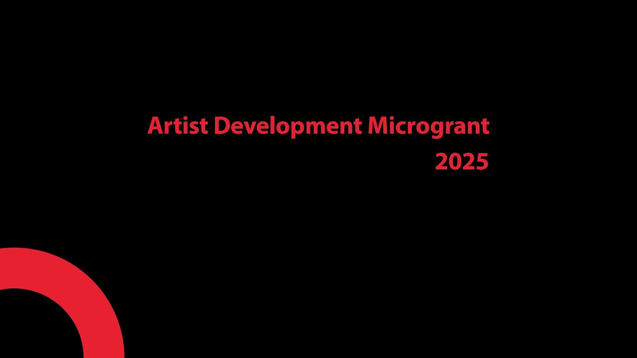 Artist Development Microgrant Info Session 2025