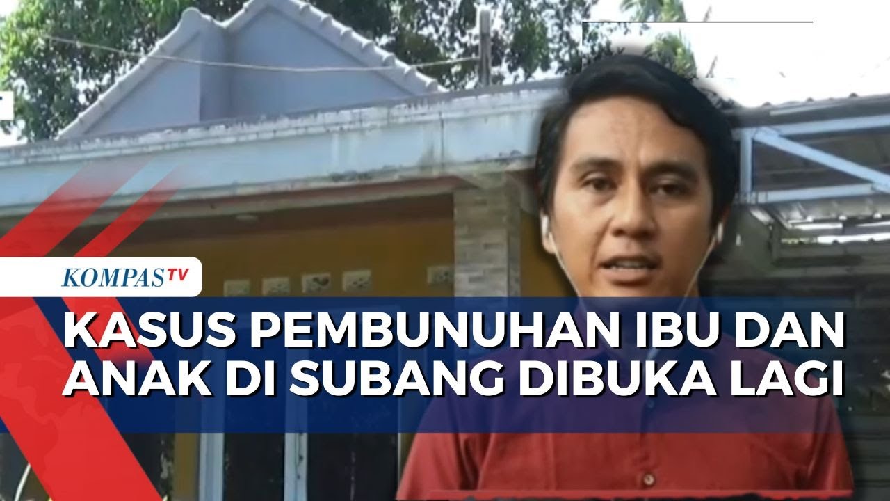 Kasus Pembunuhan Ibu dan Anak di Jalancagak Subang Dibuka Lagi, Usai 2 Tahun Pelaku Tak Terungkap