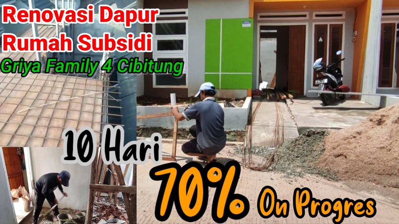RENOVASI DAPUR RUMAH SUBSIDI | GRIYA FAMILY 4 CIBITUNG