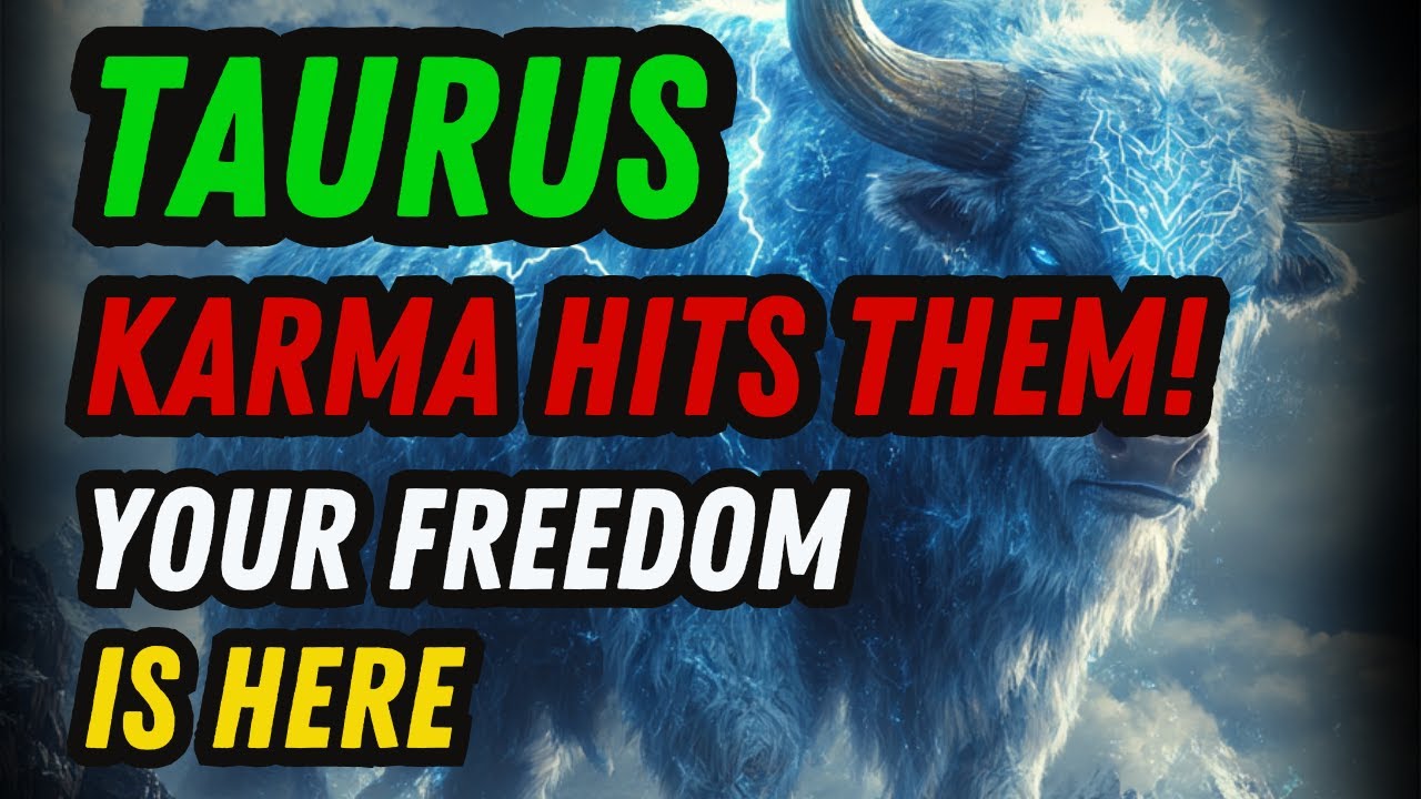 TAURUS ♉️ – SOMEONE ENVIOUS IS FACING KARMA ⚠️ THE UNIVERSE IS SETTING YOUR SOUL FREE WITHIN HOURS 💫