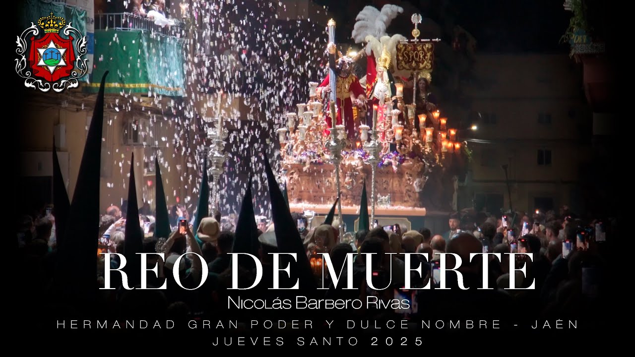 REO DE MUERTE | Gran Poder y Dulce Nombre, Jaén | Jueves Santo 2025