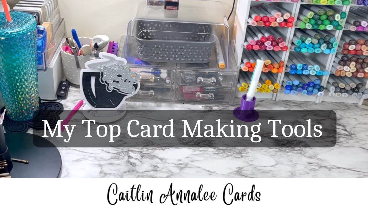 I Don't Make Cards Without These... My Favorite Card Making and Craft Tools