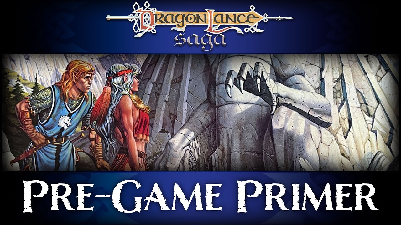 Предварительный обзор Войны Копья | DragonLance Saga