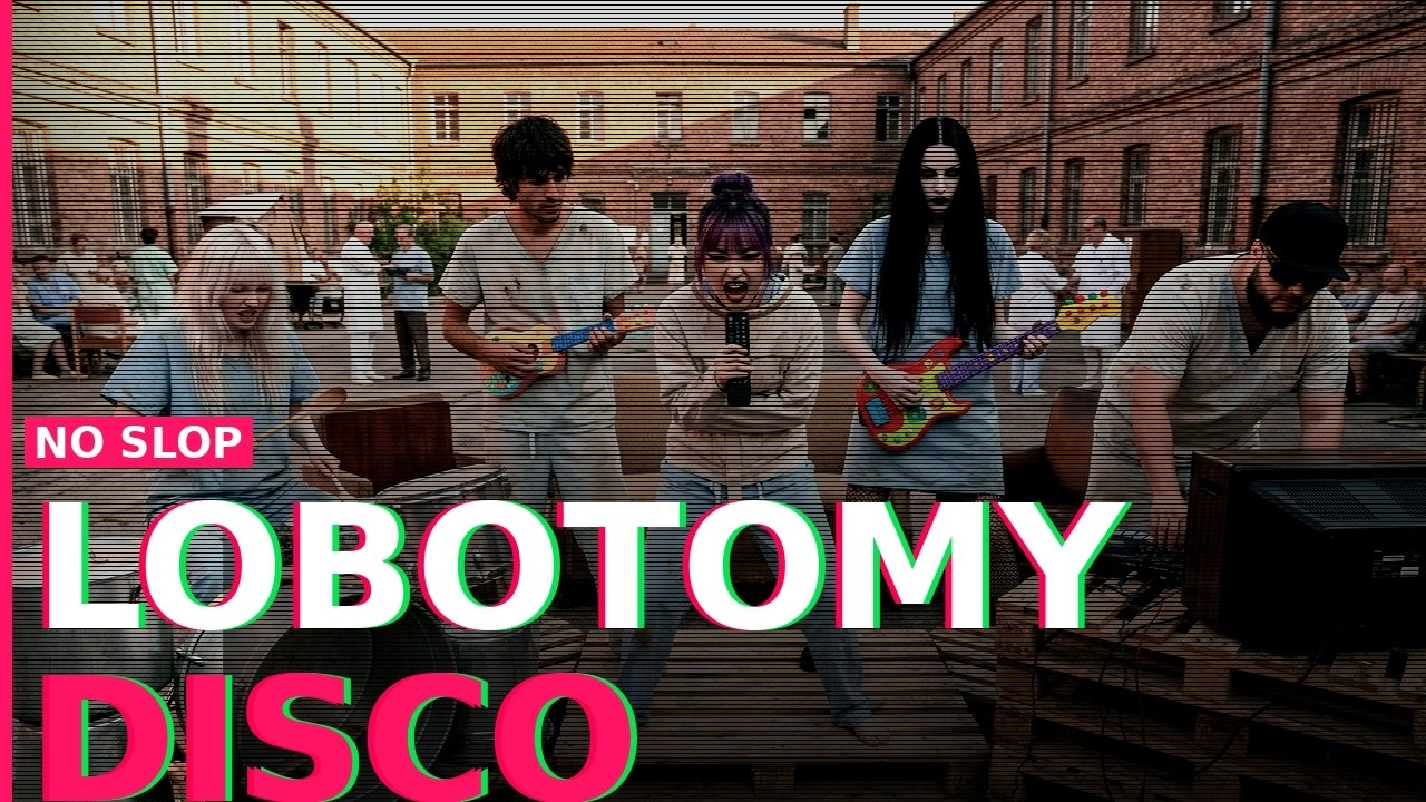 NO SLOP - Lobotomy Disco