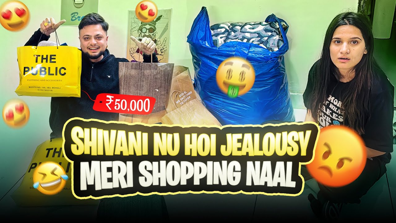 Meri Shoppinga Ton Kudi Nu Jealousy Hogi😂😜 Chandigarh Ho Geya Chalan😳 || Ankush Thakur ||