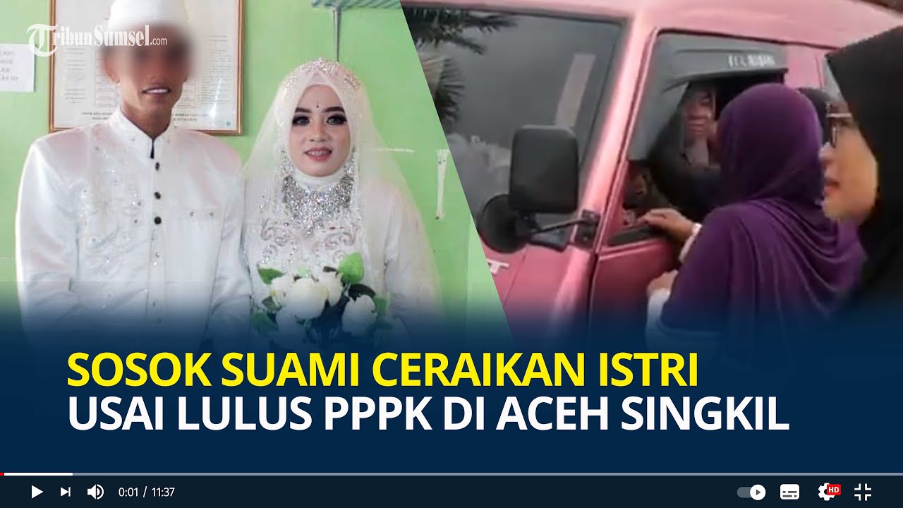 Sosok Suami Ceraikan Istri setelah Lulus PPPK Gara-gara Tak Ada Lauk Makan Nasi di Aceh Singkil