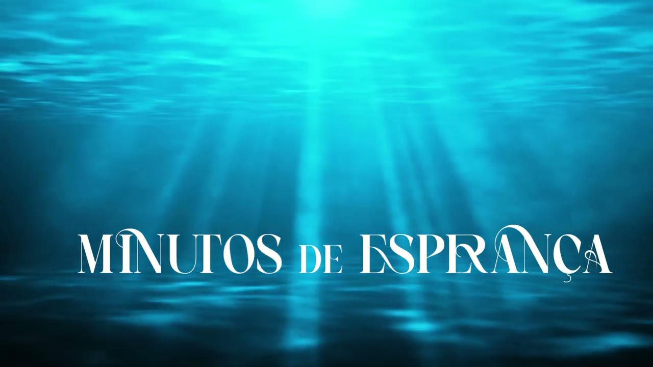 Minutos de esperança - Pr. Moacir Aguiar