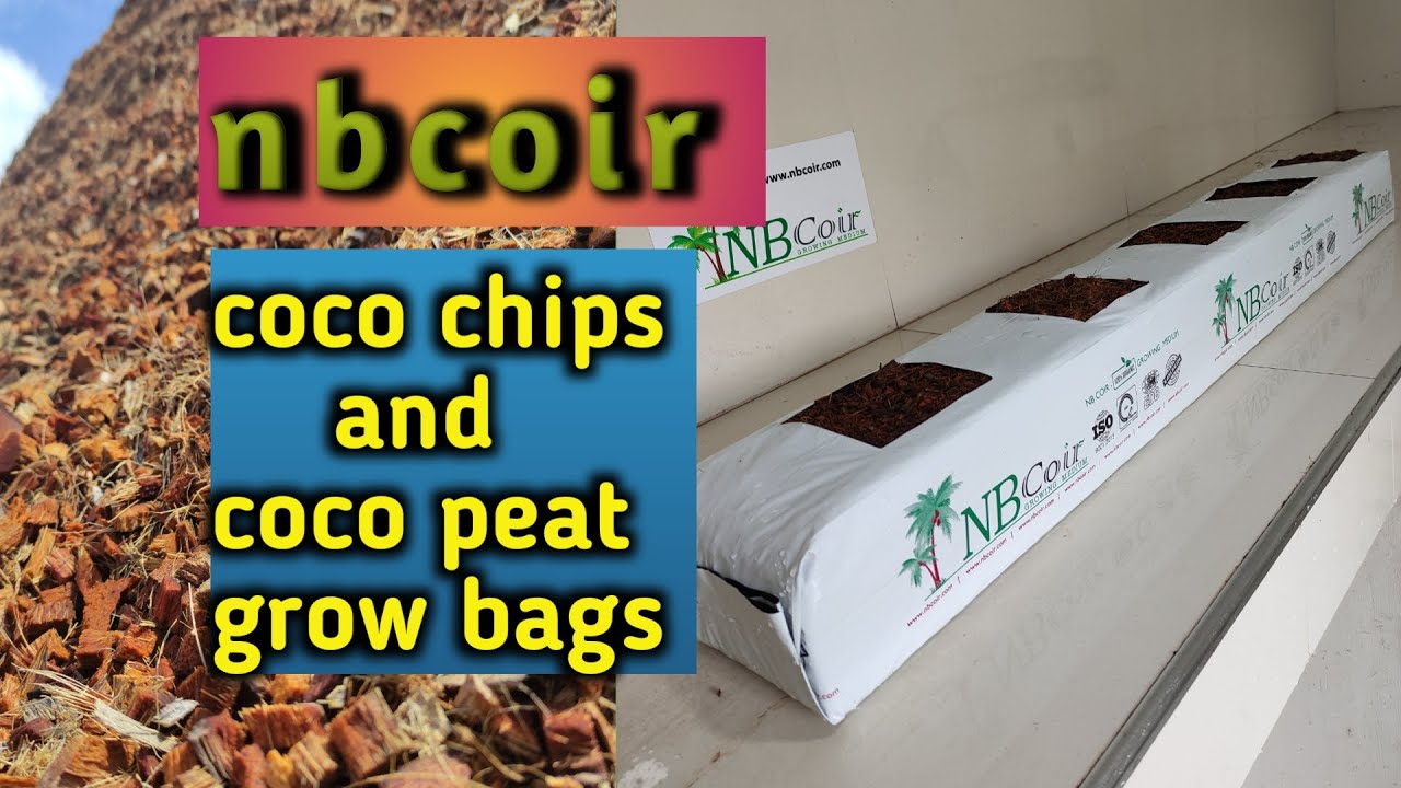 nbcoir coco chips and coco peat grow bags