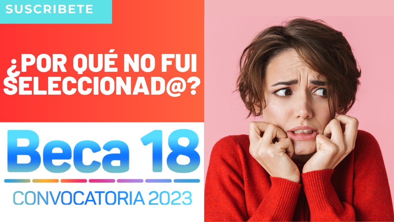 😵¿Por Qué No Salí Seleccionado? IES Con Mayor Seleccionados Y No Seleccionados Beca 18 2023 + STATS🔴