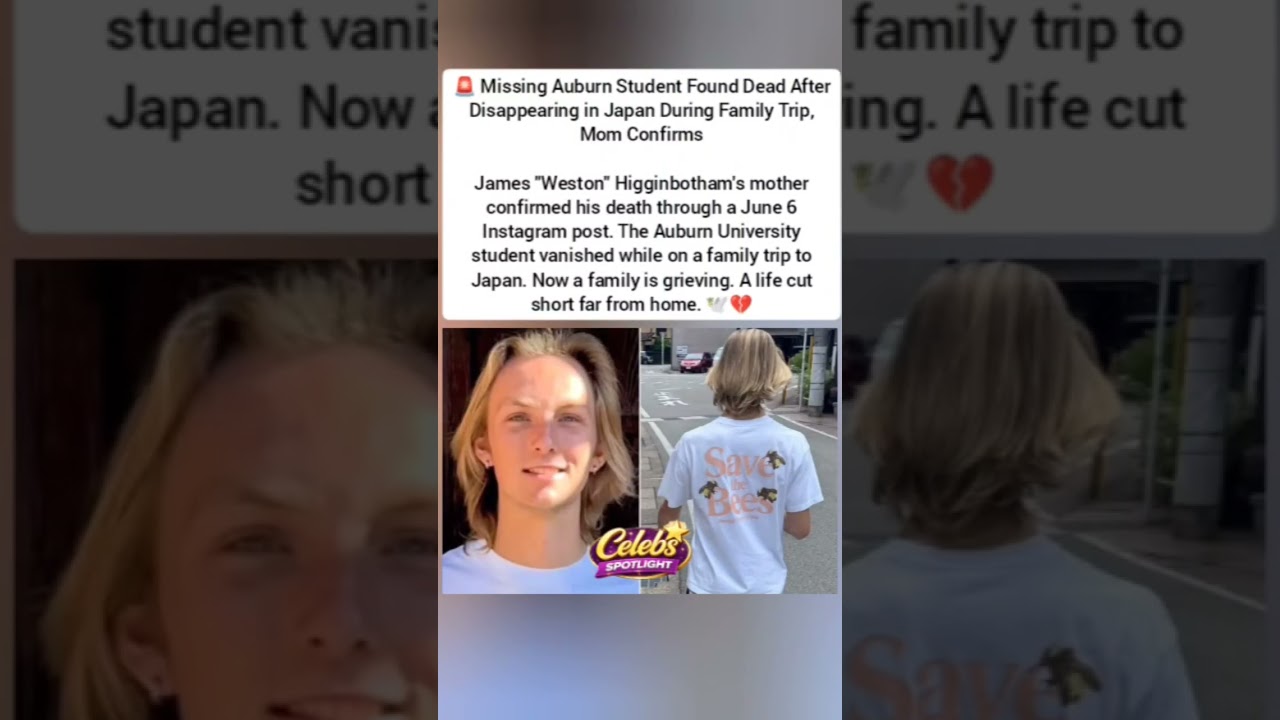 Missing Auburn Student Found Dead in Japan During Family Trip &ndash; Mom Confirms 🕊️💔