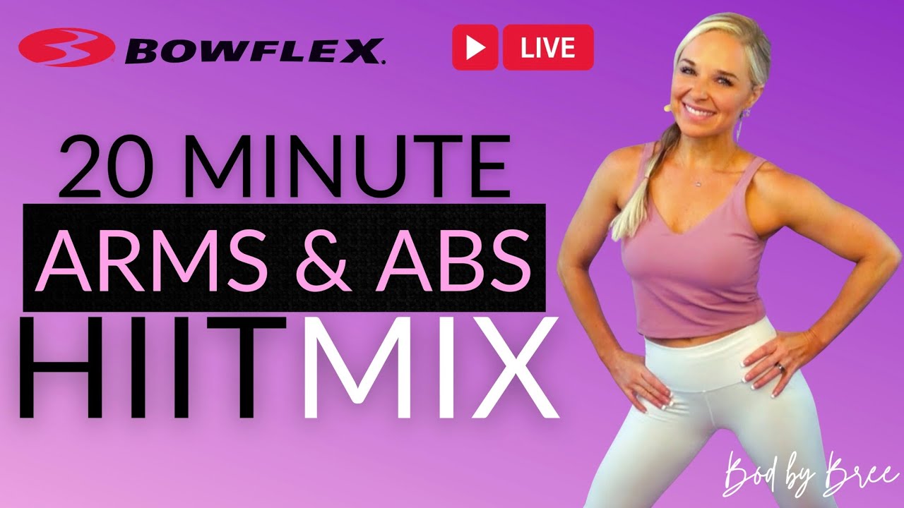 Bowflex® Live I 20-Minute Arms & Abs HIIT MIX