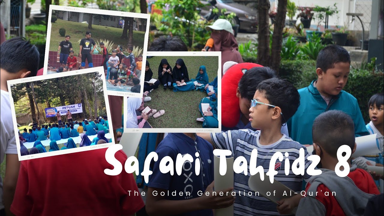 Safari Tahfidz 8 | PTQ El-Mumtaz Bekasi [ The Golden Generation of Qur'an ]